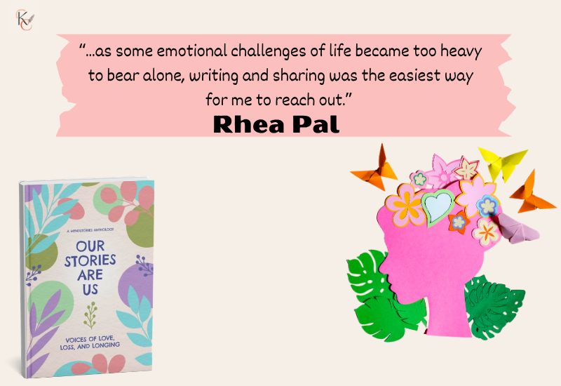 Voices Behind Our Stories Are Us: Rhea Pal